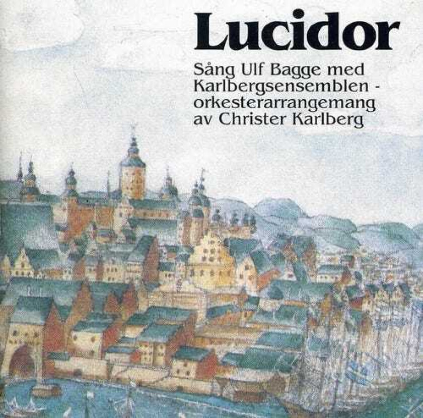 Martin Bagge Lucidor Songs From 17th Century CD