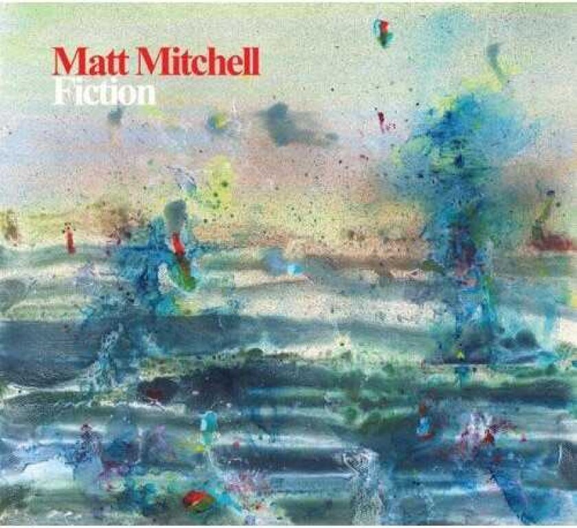 Matt Mitchell Fiction CD