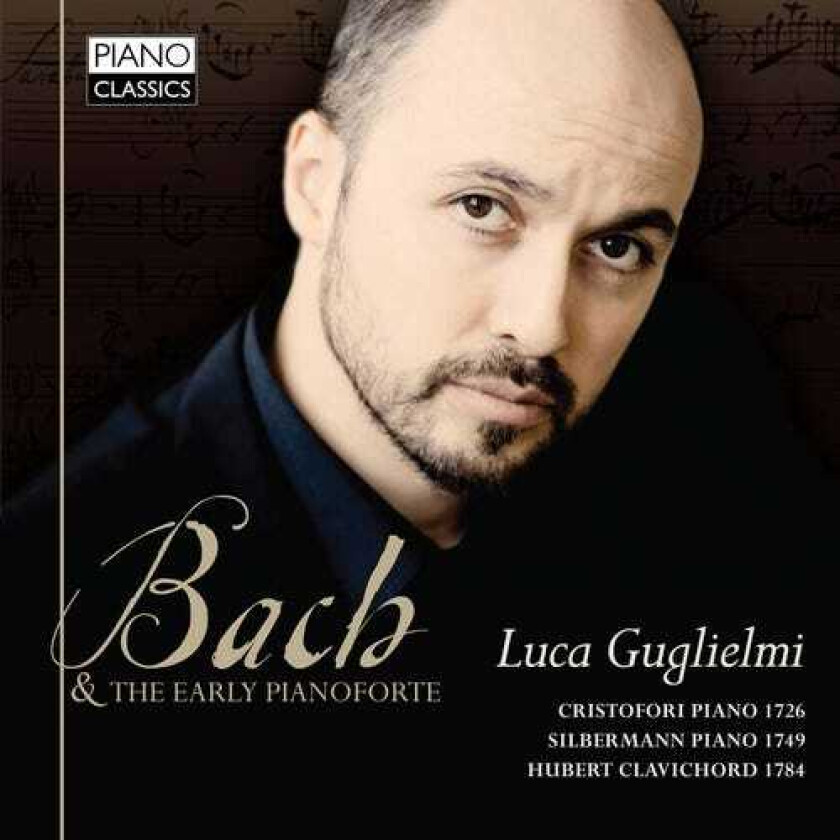 Luca Guglielmi Bach & The Early Pianoforte CD