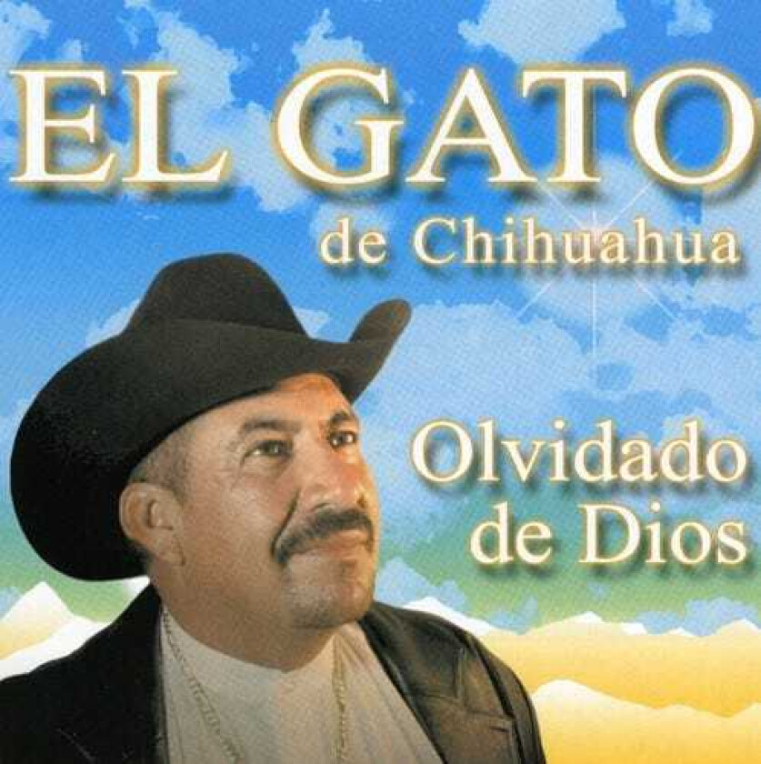 El Gato De Chihuahua Olvidado De Dios CD