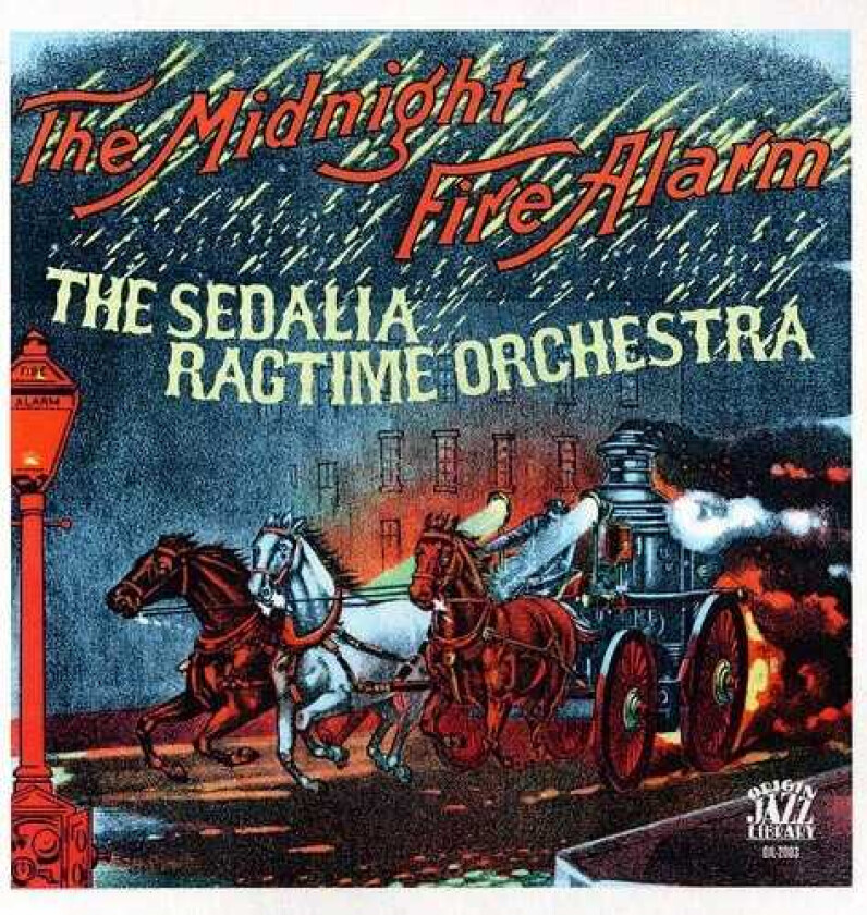 The Sedalia Ragtime Orchestra Midnight Fire Alarm CD