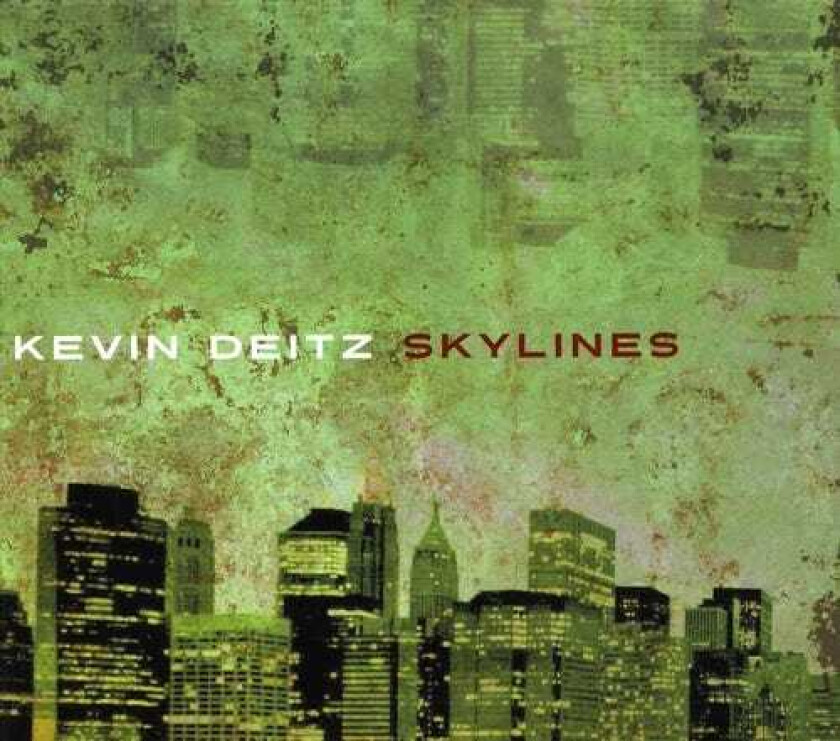 Kevin Deitz Skylines CD