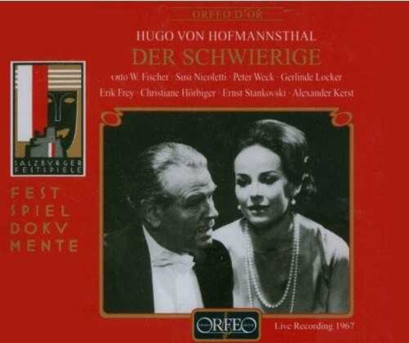 Hugo von Hofmannsthal Der Schwierige CD