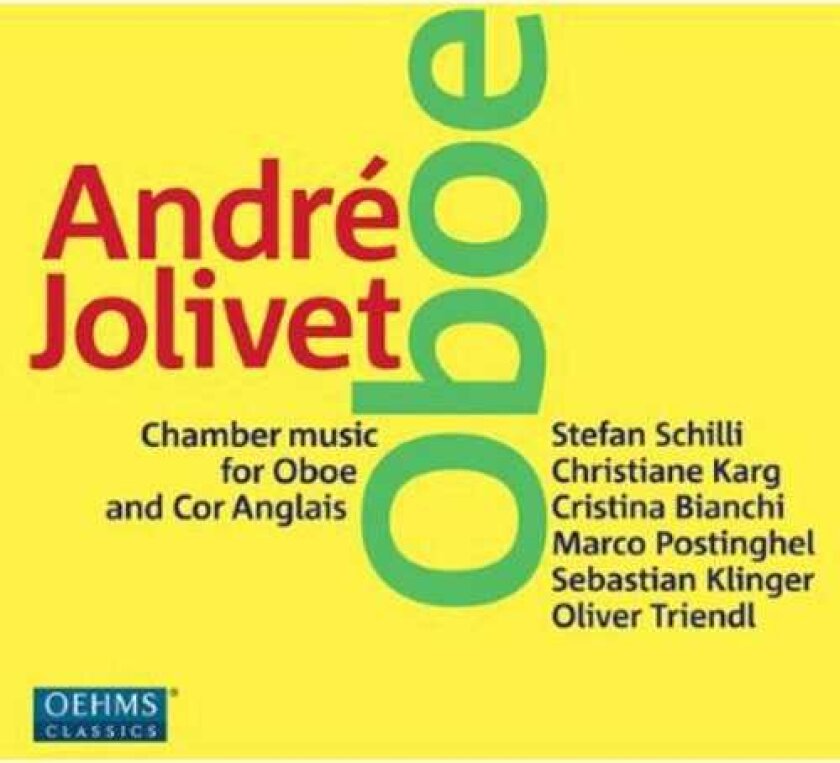 Sebastian Klinger, Christiane Karg, Cristina Bianchi, Marco Postinghel, Oliver Triendl, Stefan Schilli Chamber Music For Oboe & Cor Anglais CD