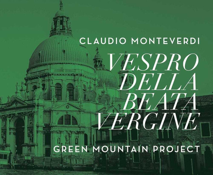 Green Mountain Project Vespro Della Beata Vergine CD