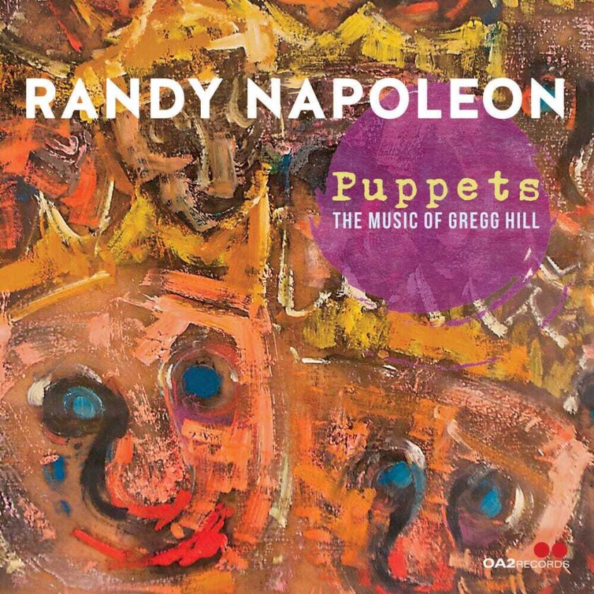 Randy Napoleon Puppets: The Music Of Gregg Hill CD
