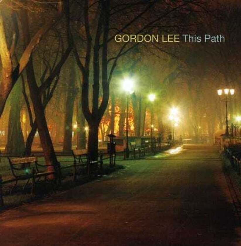 Gordon Lee This Path CD