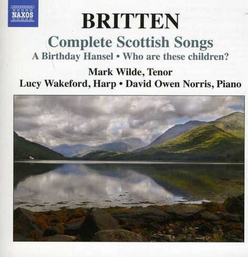 Mark Wilde, David Owen Norris, Lucy Wakeford Complete Scottish Songs CD