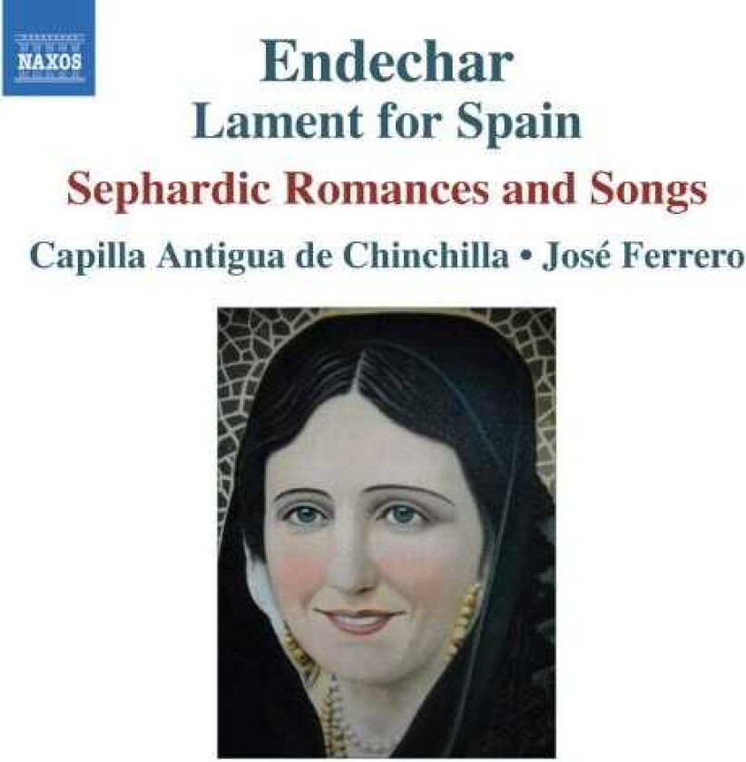 Jos Ferrero, Sephardic Traditional Endechar: Lament For Spain: Sephardic Romances CD