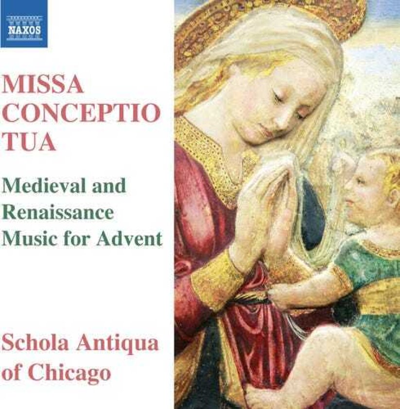 La Rue, Anderson, Schola Antiqua Of Chicago Missa Conceptio Tua CD