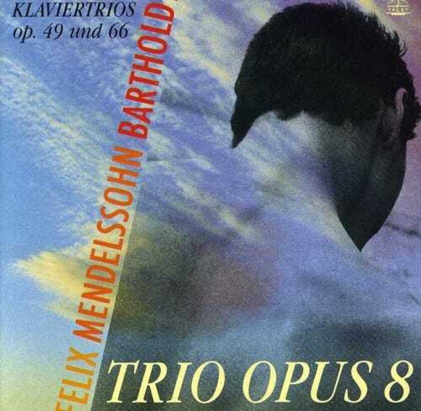 Trio Opus 8 Mendelssohn Piano Trios (klaviertrios) CD