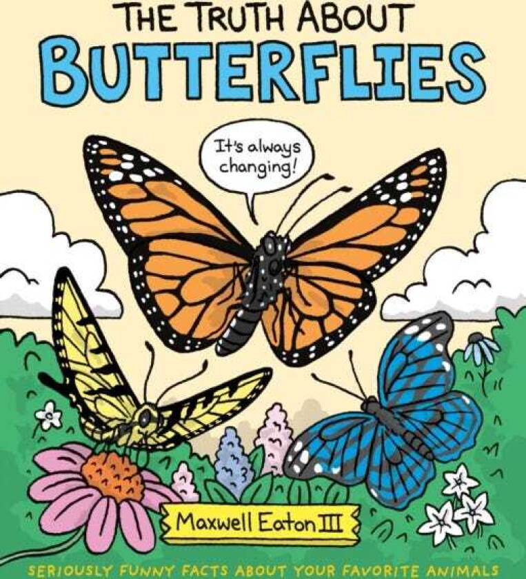 The Truth About Butterflies