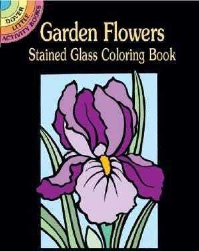 Garden Flowers Stained Glass Coloring Book