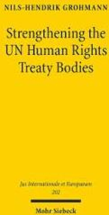 Strengthening the UN Human Rights Treaty Bodies