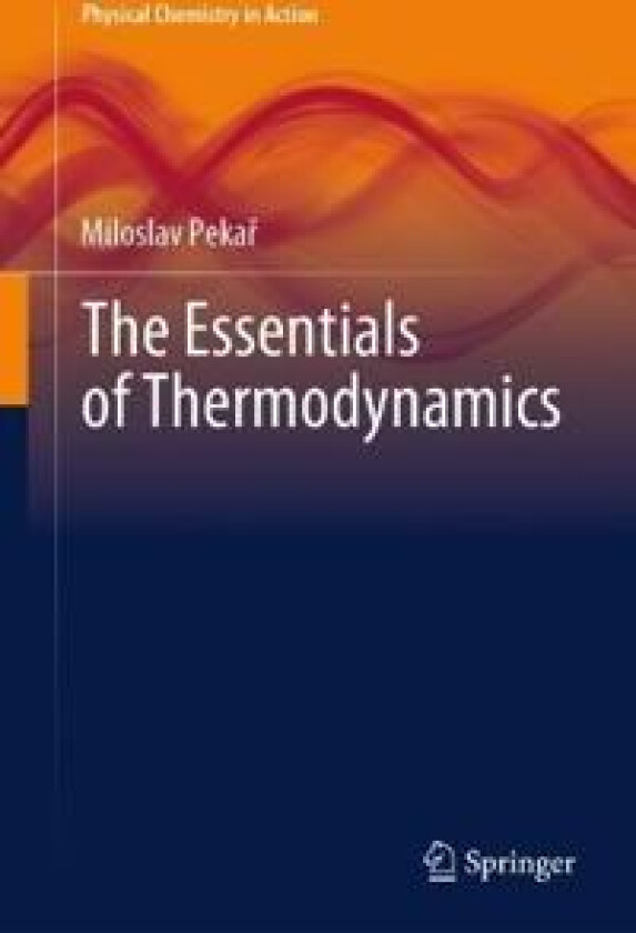 The Essentials of Thermodynamics