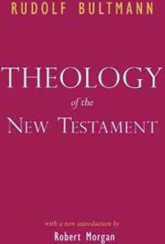 Theology of the New Testament
