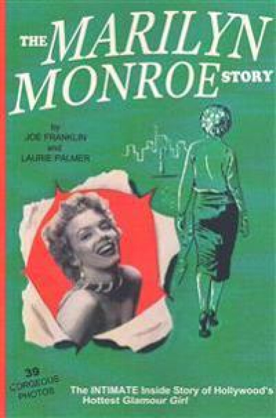 The Marilyn Monroe Story: : The Intimate Inside Story of Hollywood's Hottest Glamour Girl.