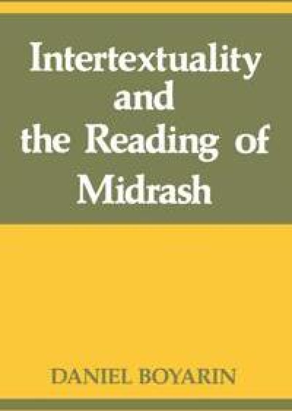 Intertextuality and the Reading of Midrash