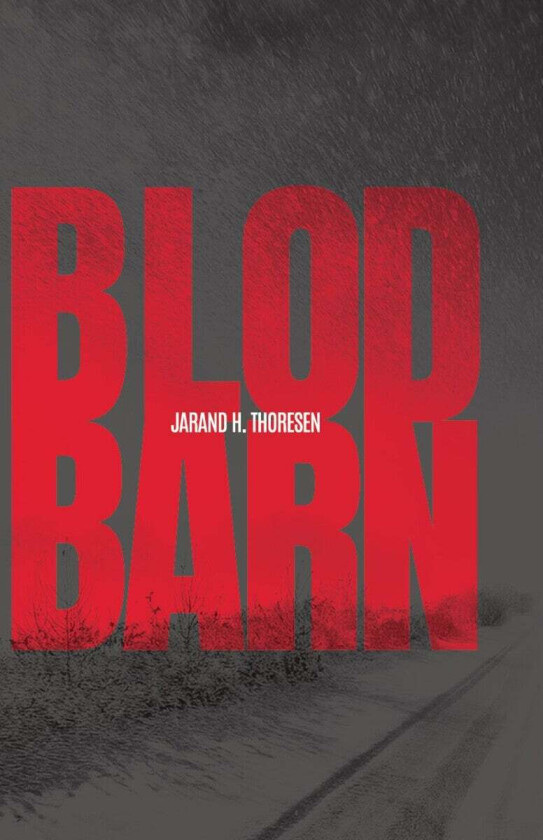 Blodbarn av Jarand H. Thoresen