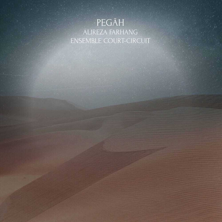 Ensemble CourtCircuit, Alireza Farhang Pegah CD