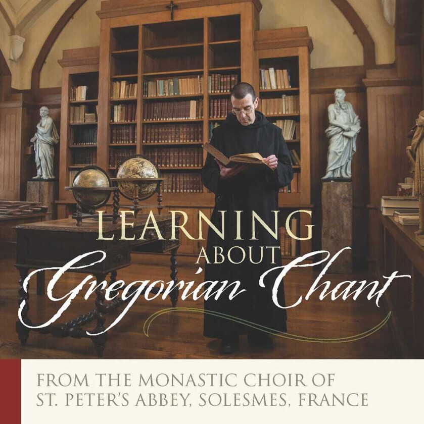 The Monks Of Solesmes Learning About Gregorian Chant CD