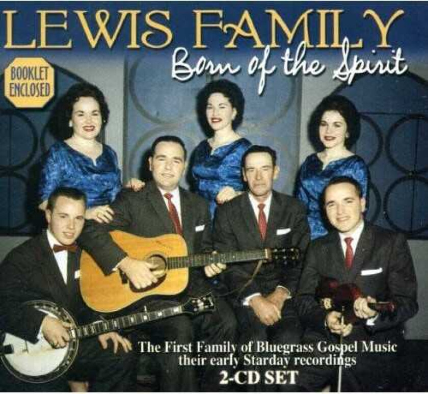The Lewis Family Born Of The Spirit CD