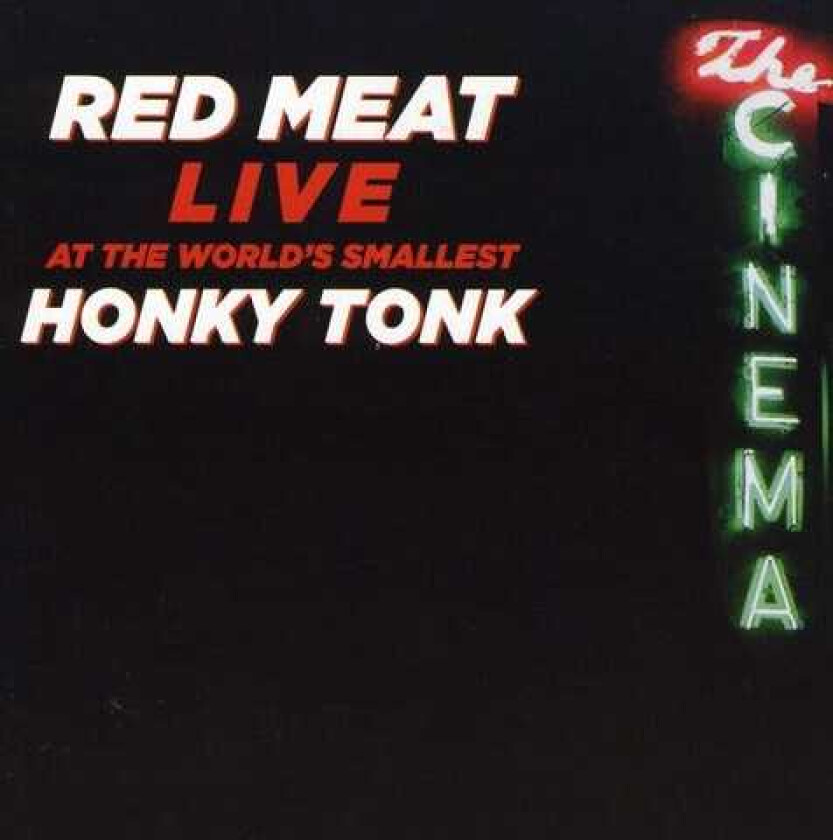 Red Meat Live At The World's Smallest Honky Tonk CD