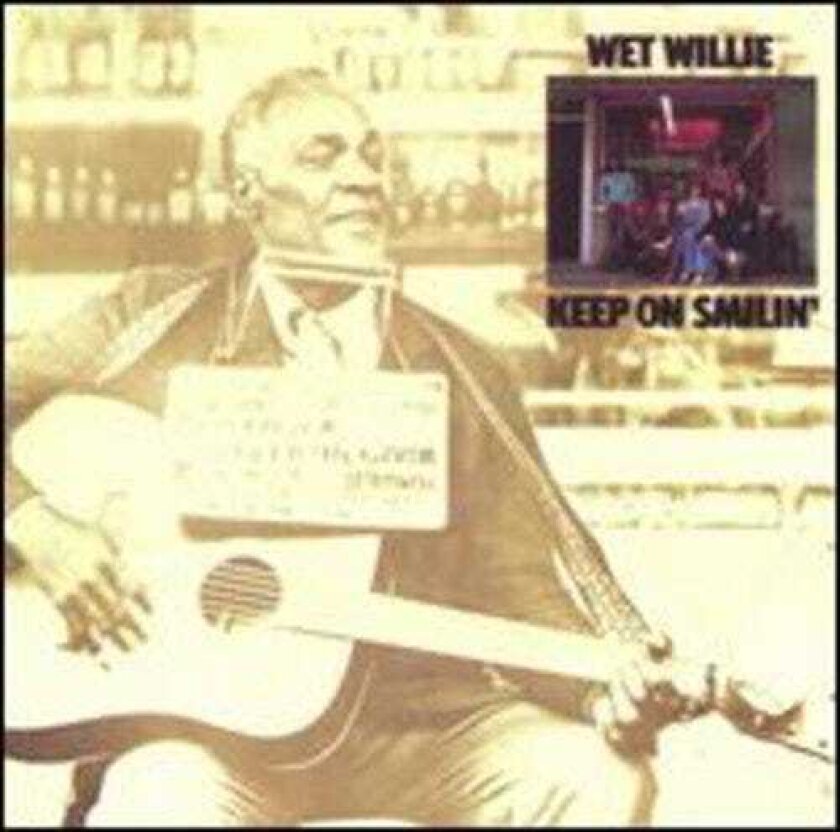 Wet Willie Keep On Smilin CD
