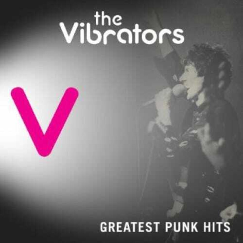 The Vibrators Greatest Punk Hits CD