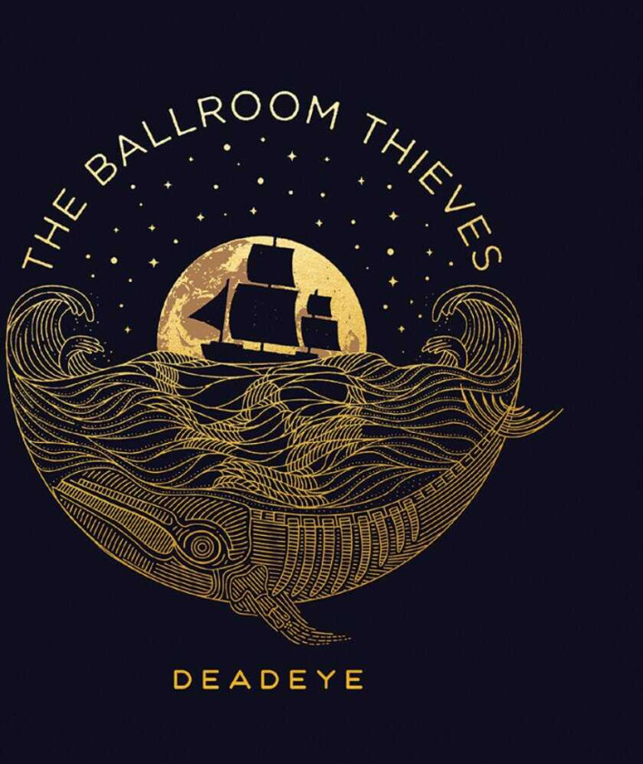 The Ballroom Thieves Deadeye CD