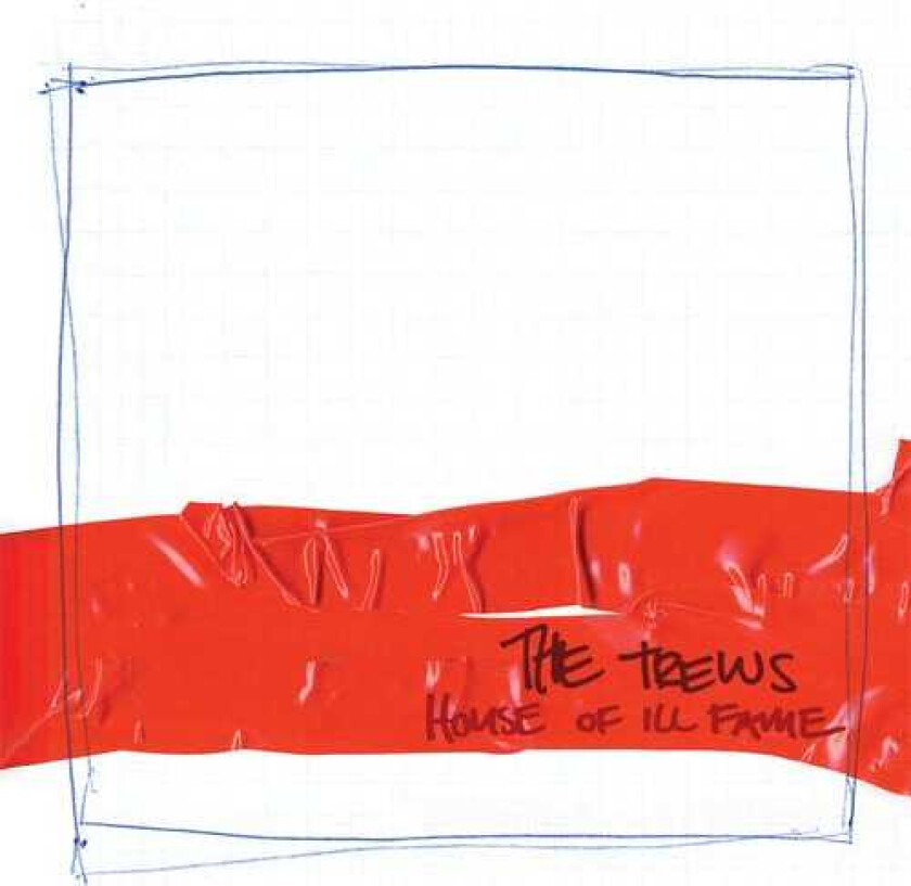 The Trews House Of Ill Fame CD