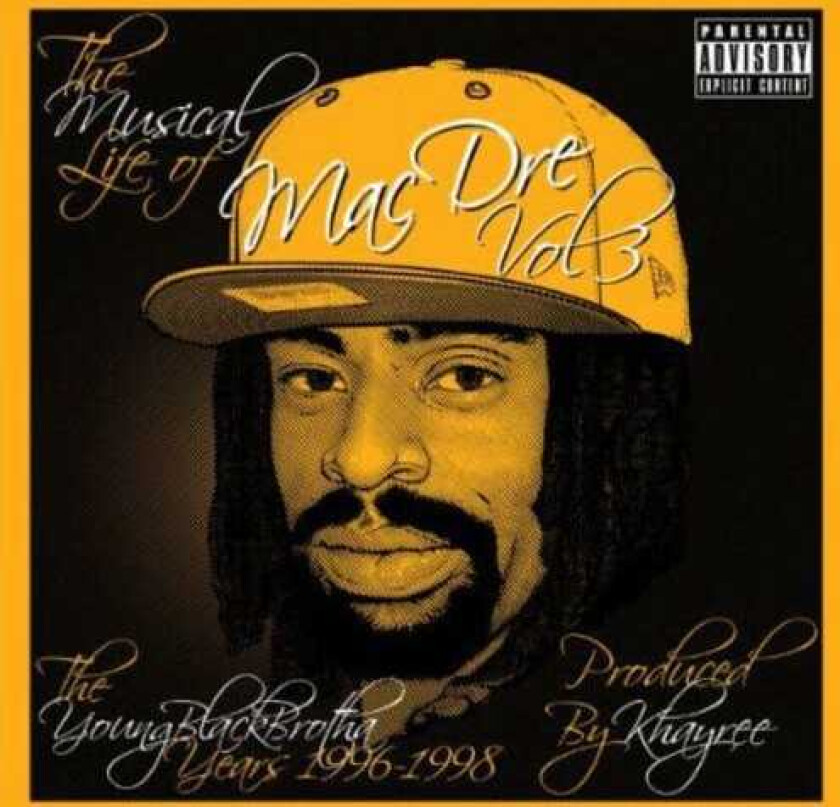 Mac Dre Musical Life Of Mac Dre 3: Young Black Brotha CD