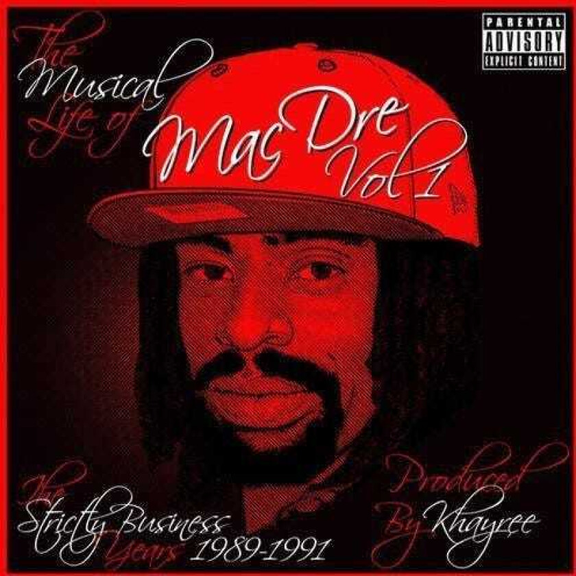 Mac Dre Musical Life Of Mac Dre 1: Strictly Business Years CD
