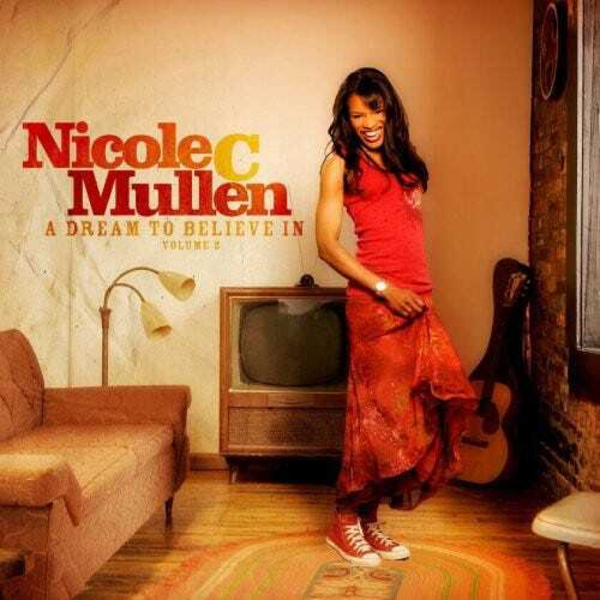 Nicole Mullen Dream To Believe In 2 CD