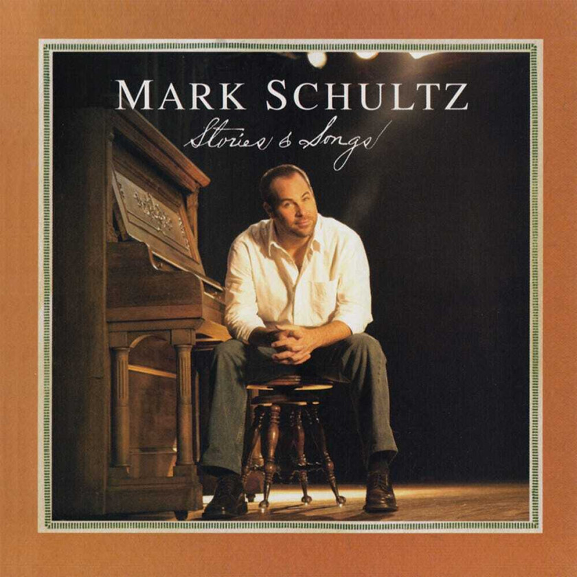 Mark Schultz Stories & Songs CD