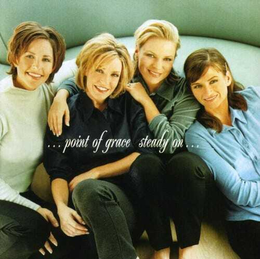 Point Of Grace Steady On CD