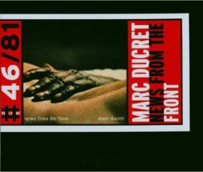 Marc Ducret News From The Front CD