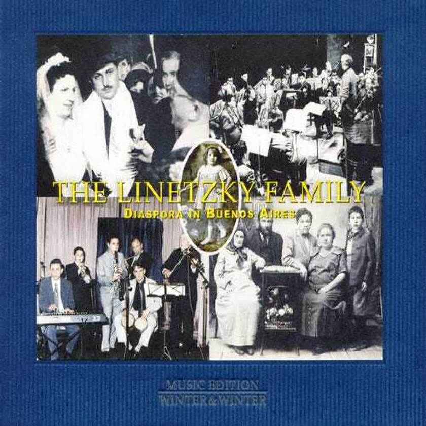 The Linetzky Family Diaspora In Buenos Aires CD