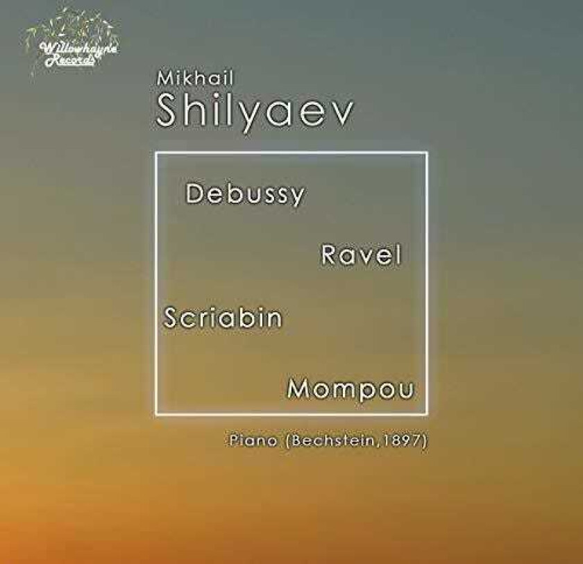 Claude Debussy, Shilyaev Mikhail Shilyaev Plays Debussy CD