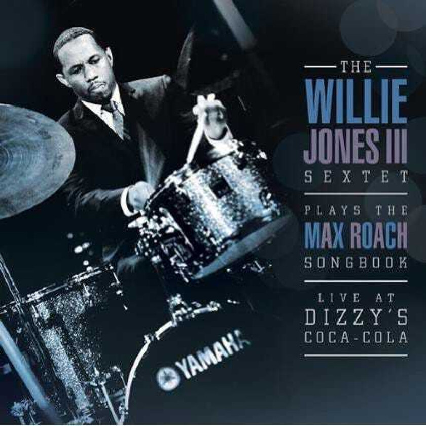 Willie Jones Iii Willie Jones Iii Plays The Max Roach Songbook CD