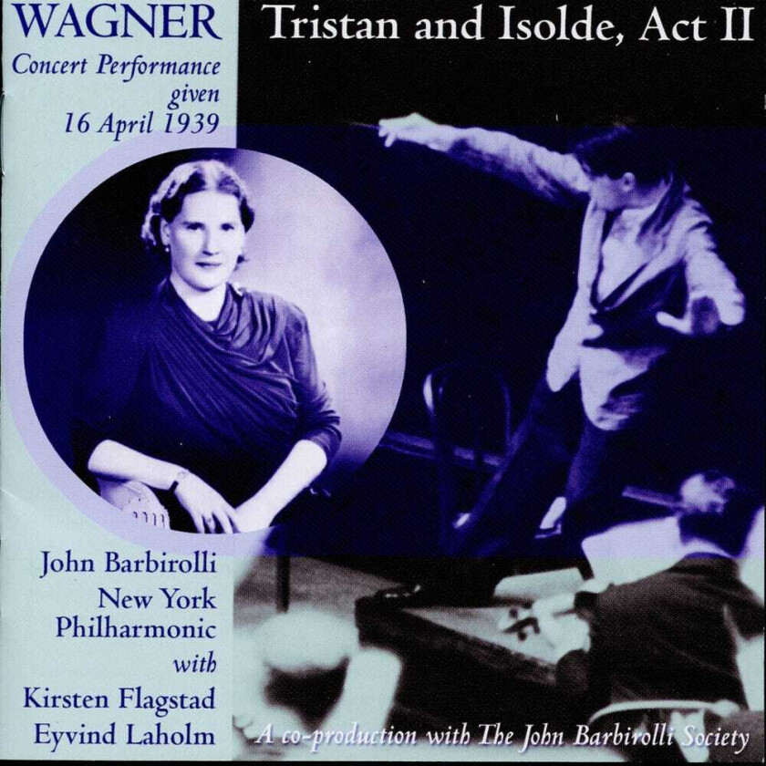 R. Wagner Tristan & Isolde Act 2/new York P.o./john Barbirol CD