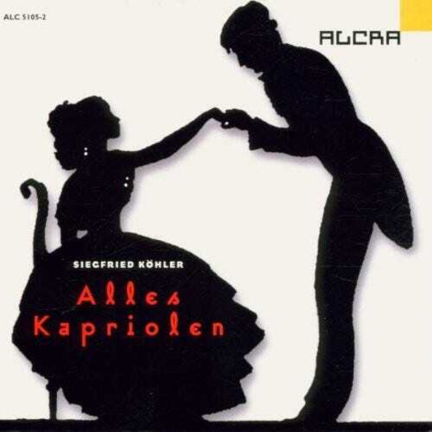 Diverse Artister Kohler: Alles Kapriolen CD