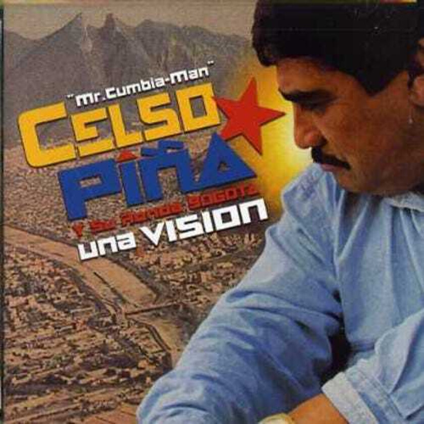 Celso Pina Una Vision CD