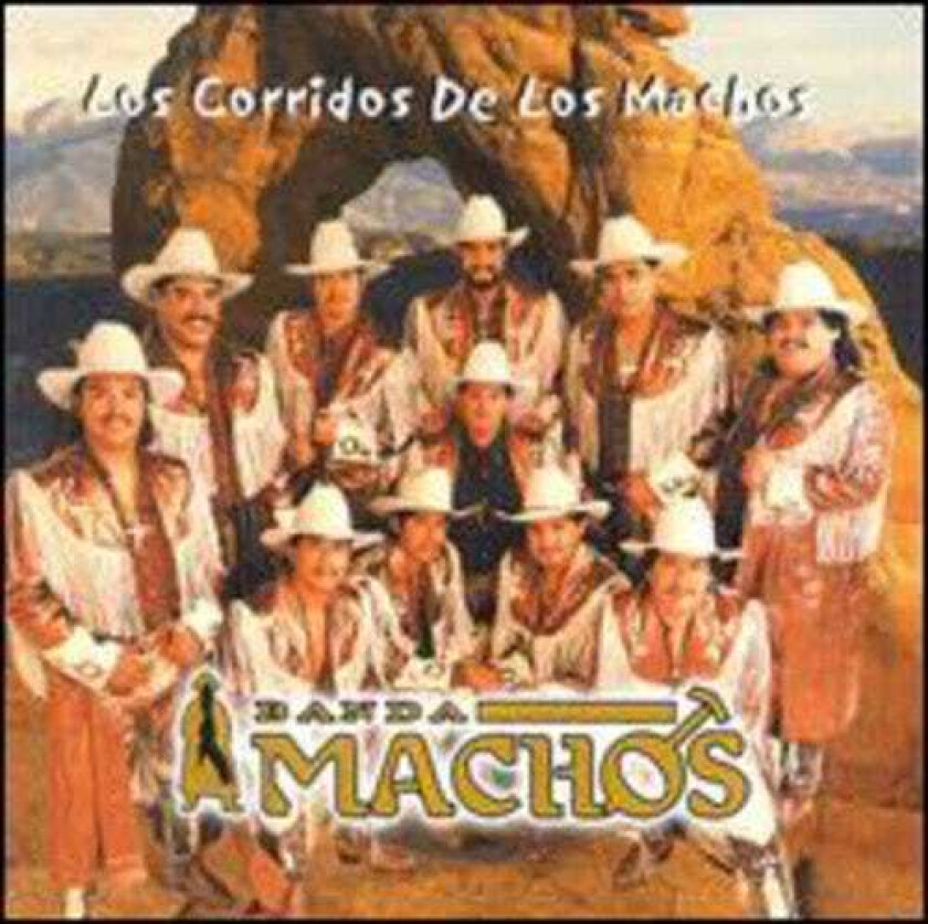 Banda Machos Corridos De Los Machos CD