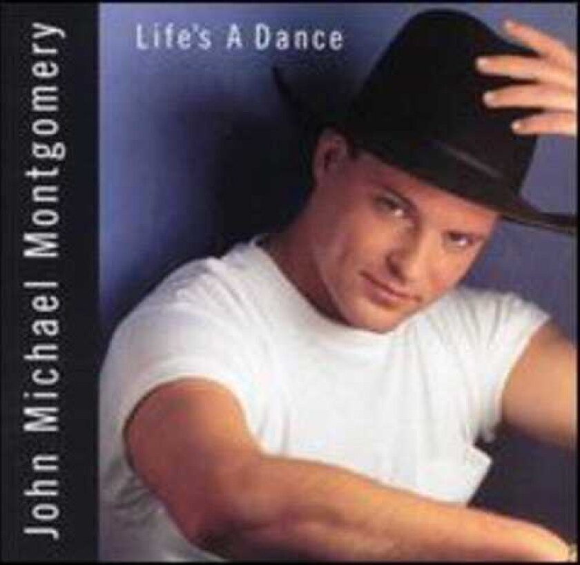 John Michael Montgomery Life's A Dance CD