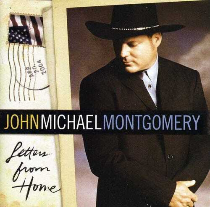 John Michael Montgomery Letters From Home CD