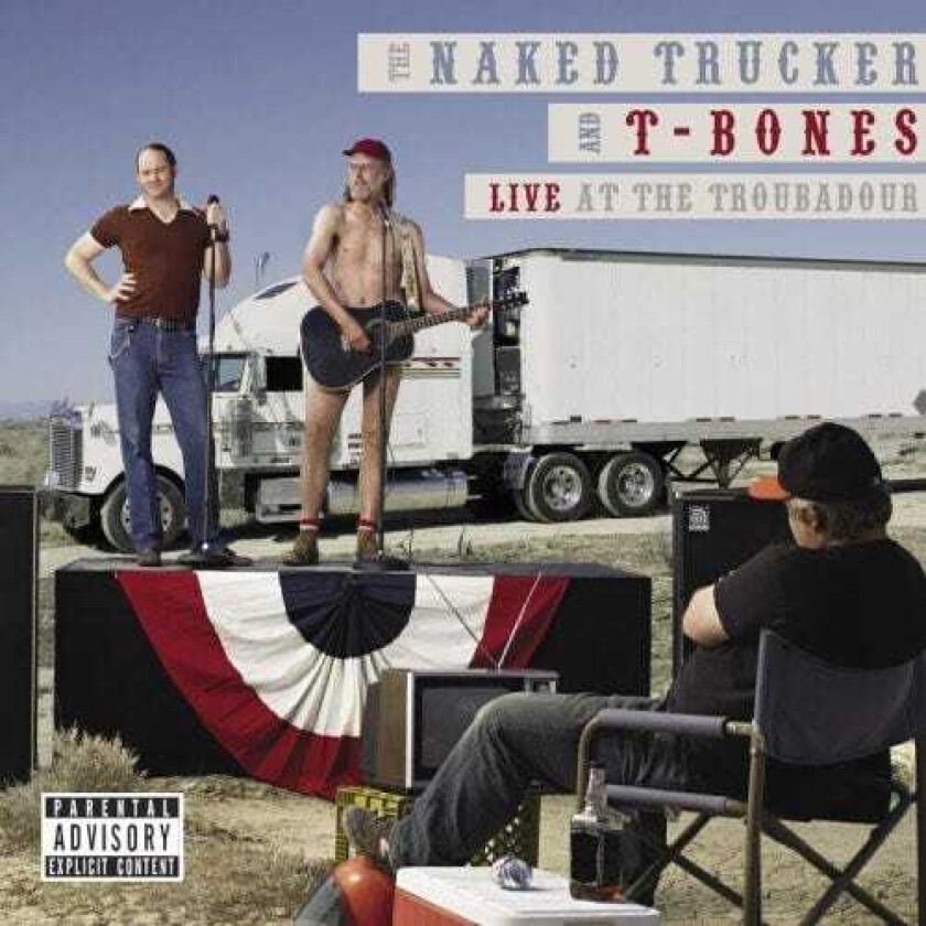 The Naked Trucker And TBones Live At The Troubadour CD