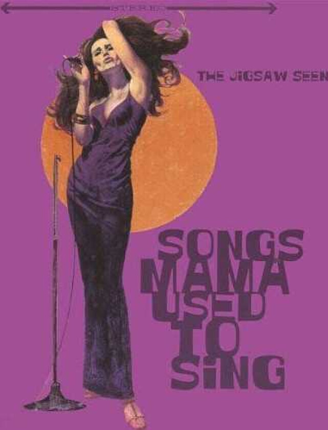 The Jigsaw Seen Songs Mama Used To Sing CD