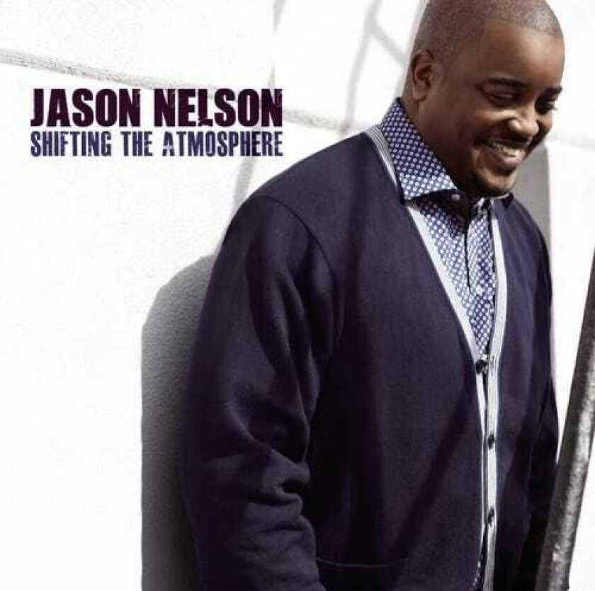 Jason Nelson Shifting The Atmosphere CD