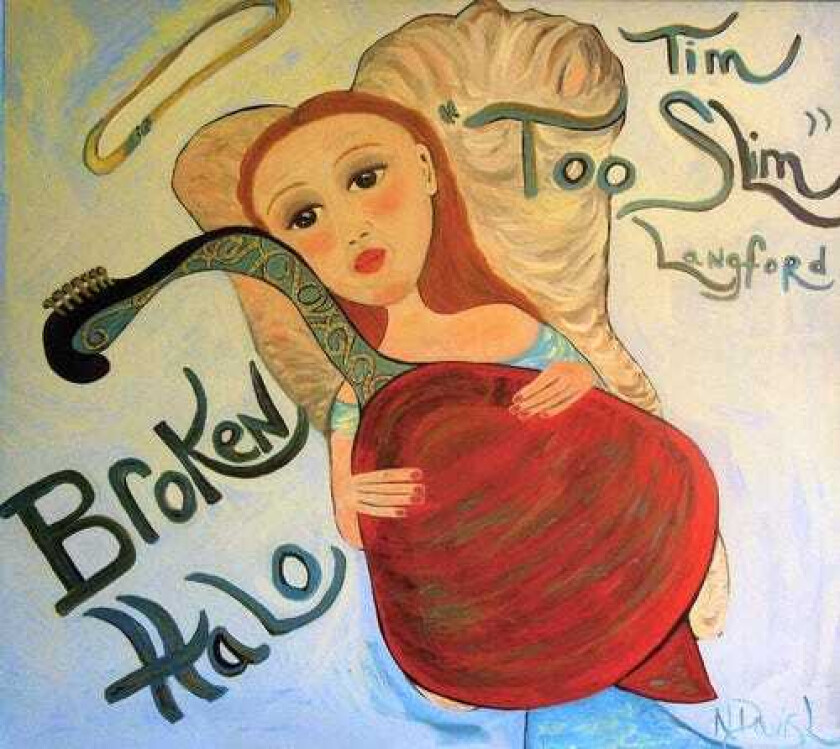 Tim Langford 'too Slim' Broken Halo CD